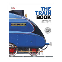 The train book : the definitive visual history.