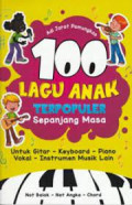 100 Lagu Anak Terpopuler Sepanjang Masa