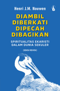 Diambil Diberkati Dipecah Dibagikan: Spiritualitas Ekaristi dalam Dunia Sekuler