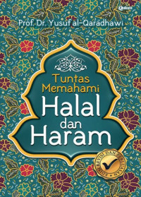 Tuntas Memahami Halal dan Haram