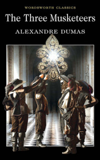 The Three Musketeers (The d'Artagnan Romances #1)