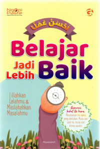 Belajar Jadi Lebih Baik