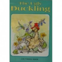 The Ugly Duckling (Butterfly Fairytale Books Series II)