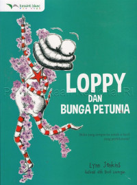 Loppy dan Bunga Petunia