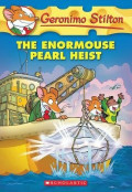 The Enormouse Pearl Heist - #51 Geronimo Stilton Series