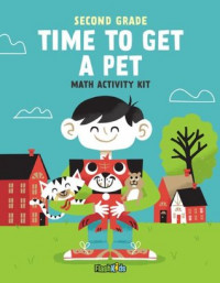 Time to Get a Pet: Math Activity Kit