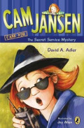 Cam Jansen Mysteries #26 : The Secret Service Mystery