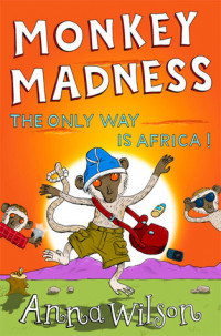 Monkey Madness: The Only Way Is Africa!