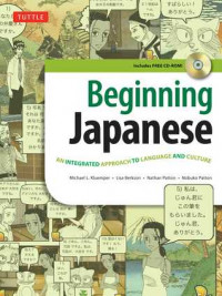 Beginning Japanese : An Integrated Approach to Language and Culture