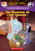 Creepella Von Cacklefur: The Phantom of the Theater