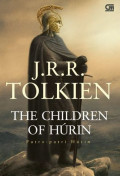 The Children of Húrin [Putra-Putri Húrin] (Middle-Earth Universe)