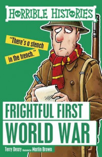 Frightful First World War