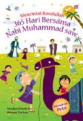 Mencintai Rasulullah : 365 Hari Bersama Nabi Muhammad saw.