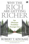 Why the Rich are Getting Richer?: Apa Sebenarnya Pendidikan Keuangan Itu?