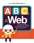 ABC of the Web: Alphabet Primer for Young Developers in Training