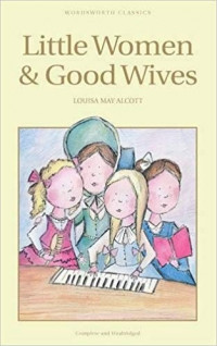 Little Women & Good Wives