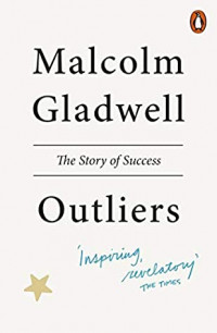 Outliers: The Story of Success