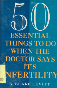 50 Essential Things To Do When The Doctor Says It's Infertility