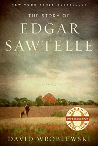 The story of Edgar Sawtelle : a novel