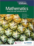 Mathematics for the IB Diploma: Analysis and approaches SL