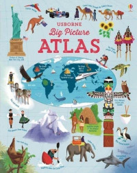 Usborne big picture atlas