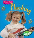 (Making music) Plucking