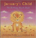 January's Child - The Birthday Month Book