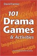 101 Drama Games & Activities