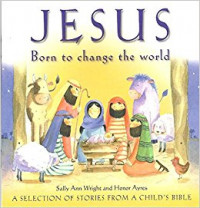 Jesus Born to Change The World