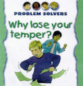 Why Lose Your Temper?