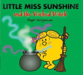 The Miss Sunshine and the Wicked Witch