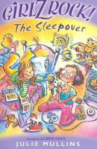 Girlz rock! : The sleepover