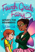 Fourth Grade Fairy : Wishes for beginners