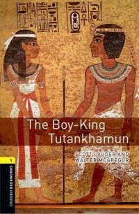 The Boy-King Tutankhamun