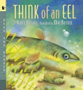 Think of an Eel (Read, Listen and Wonder)