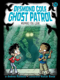 Desmond Cole Ghost Patrol #16 : Mermaid You Look