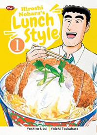 Hiroshi Nohara's Lunch Style 1