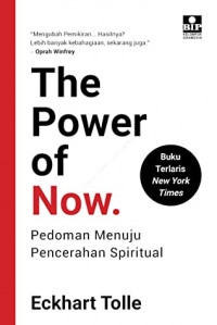 The Power of Now: Pedoman Menuju Pencerahan Spriritual