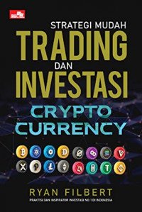 Strategi Mudah Trading dan Investasi Cryptocurrency