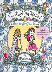 The English roses : A Rose by Any Other Name