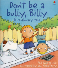 Don't Be A Bully, Billy