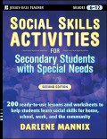 Social Skills Activities for Secondary Students with Special Needs, Grades 6-12