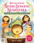 Petualangan ke Negeri Dongeng Nusantara