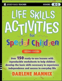 Life Skills Activities for Special Children, Grades K-5