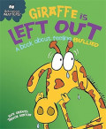 Behaviour Matters Giraffe Is Left Out