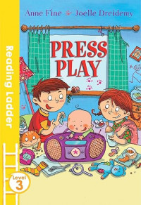 Press Play (Reading Ladder Level 3)