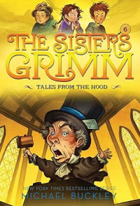 THE SISTERS GRIMM (6); Tales From The Hood