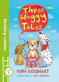 Three Waggy Tales (Reading Ladder Level 1)