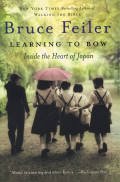 Learning to bow : inside the heart of Japan