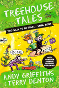 Treehouse Tales: Too Silly to be Told... Until Now!
